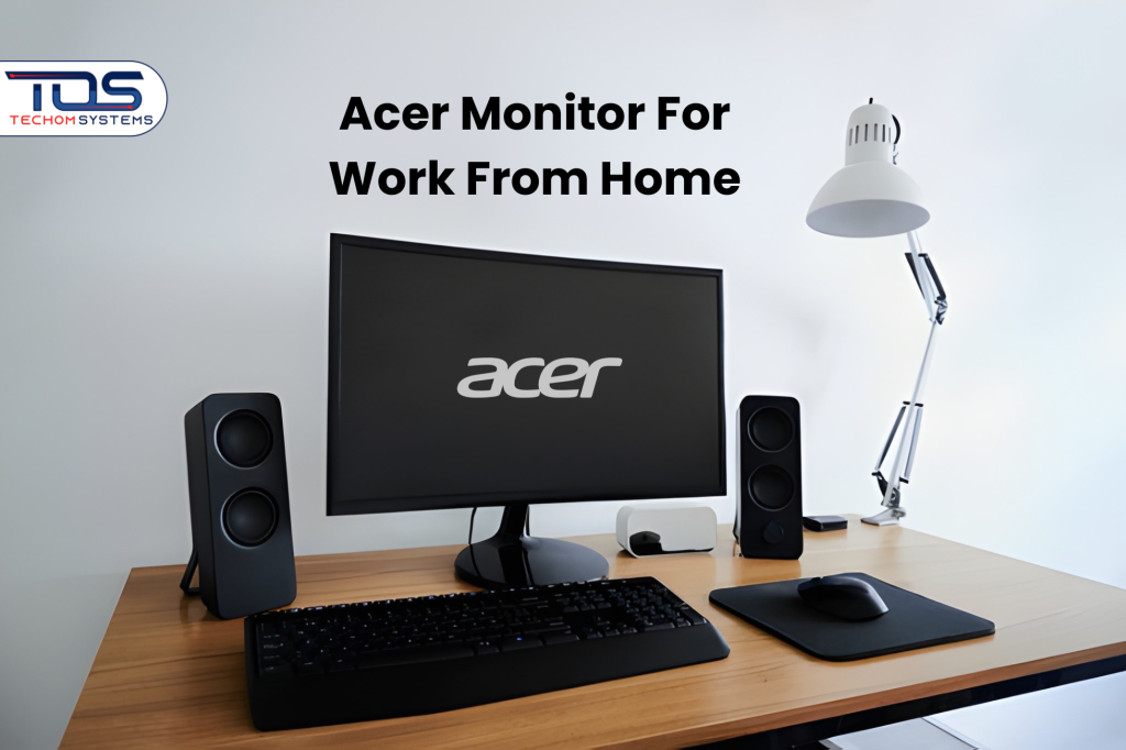Acer monitor for work from home