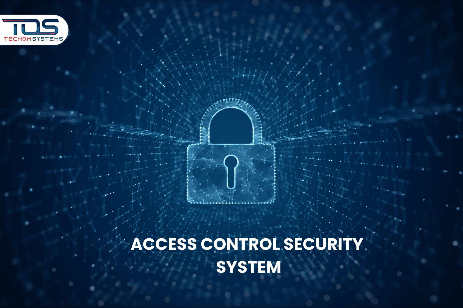 ACCESS CONTROL SECURITY SYSTEM
