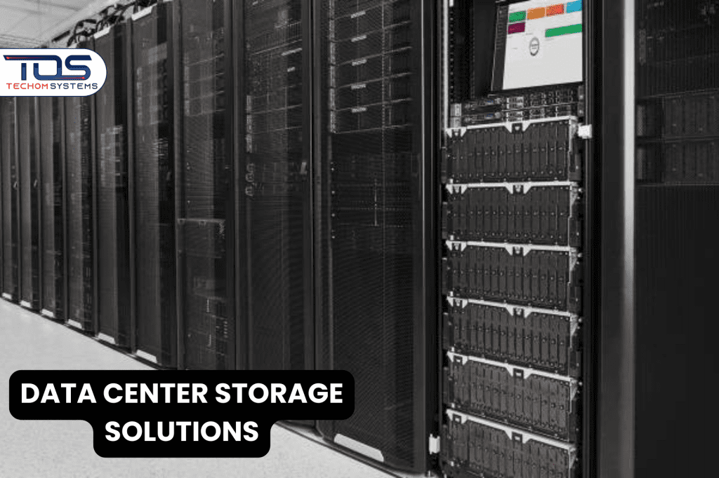 DATA CENTER STORAGE SOLUTIONS