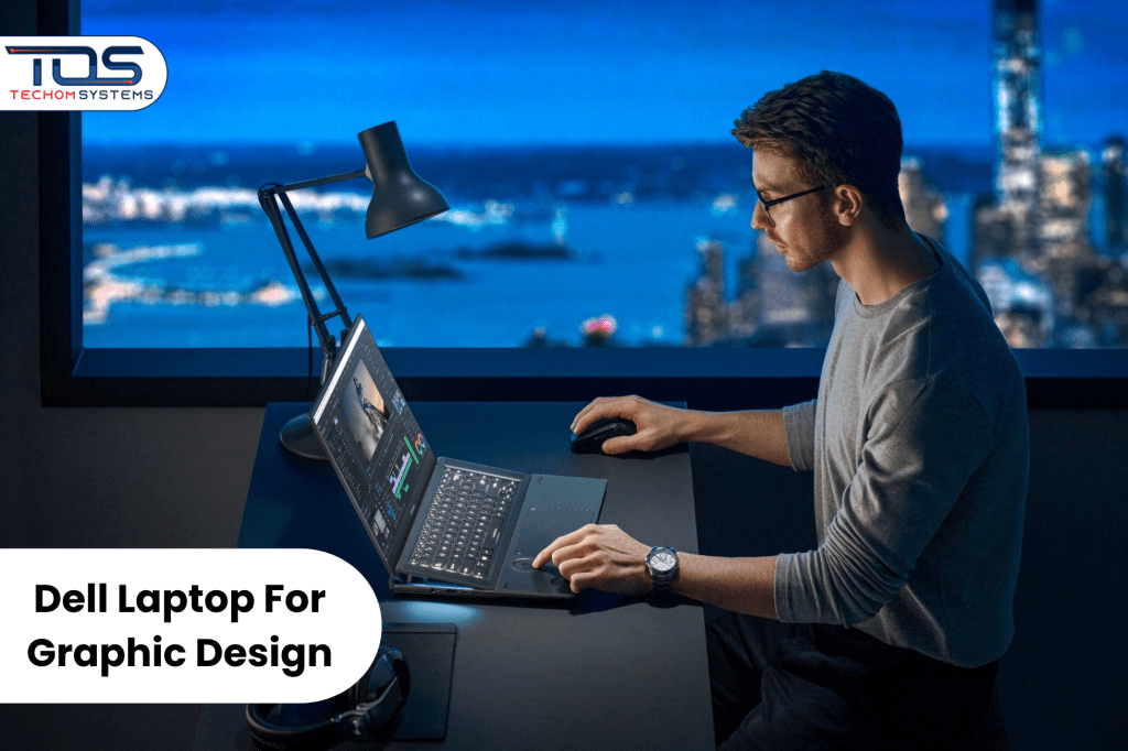 Dell laptop for graphic design